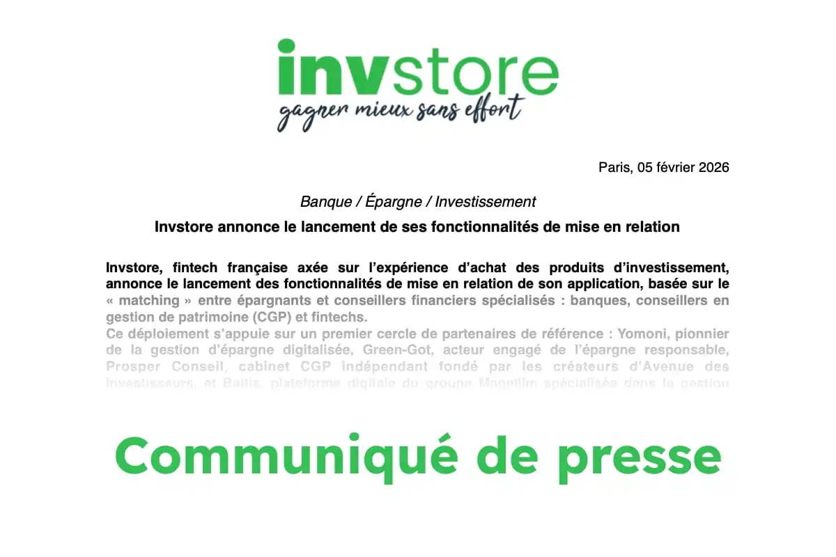 Communiqué de presse : Invstore annonce le lancement de ses fonctionnalités de mise en relation.